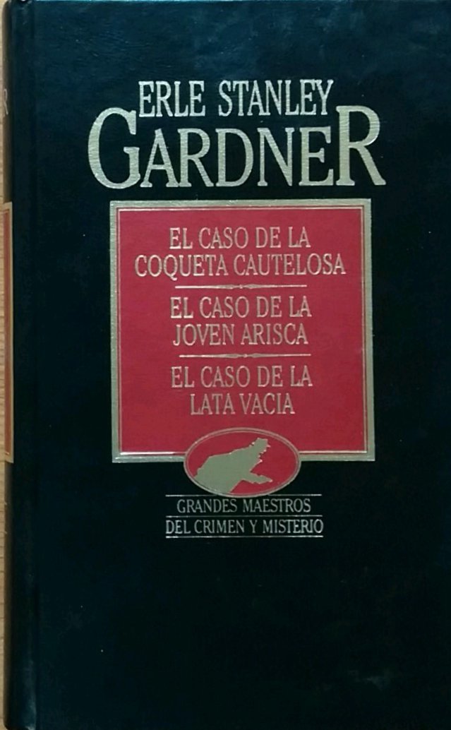 El caso de la coqueta cautelosa: El caso de la joven arisca ; El caso de la lata vacía Books