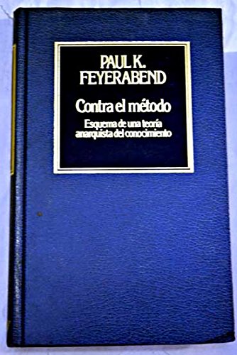 Contra el método: esquema de una teoría anarquista del conocimiento Books