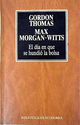 El dia en que se hundio la bolsa.- (coleccin biblioteca de economia) book