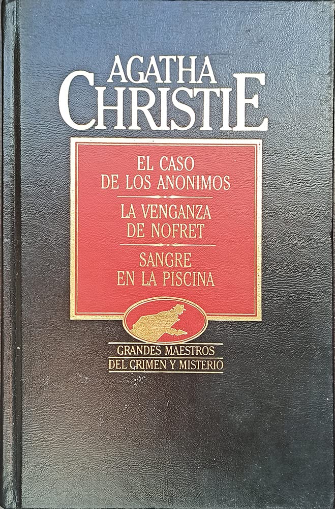El caso de los anónimos ;La venganza de Nofret ; Sangre en la piscina Books