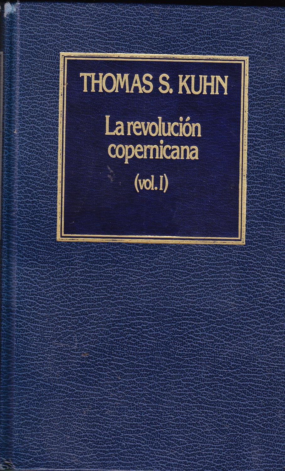 LA REVOLUCION COPERNICANA - Vol. I book