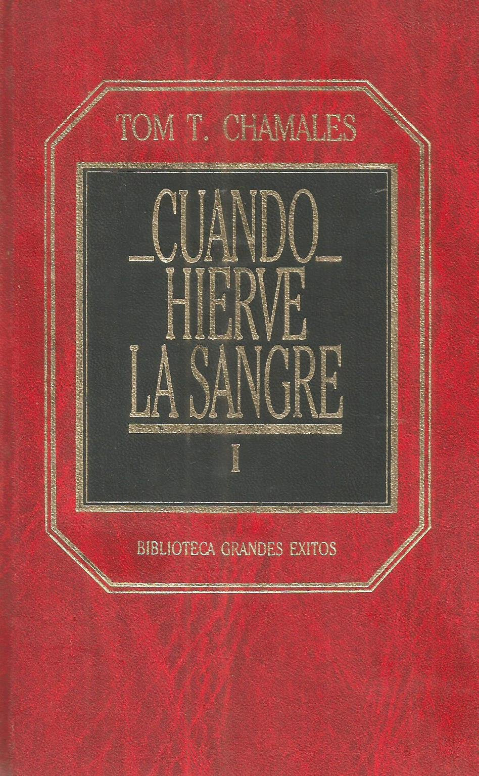Cuando hierve la sangre. I Books