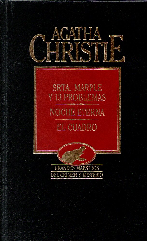 Srta. Marple y trece problemas ; Noche eterna ; El cuadro book