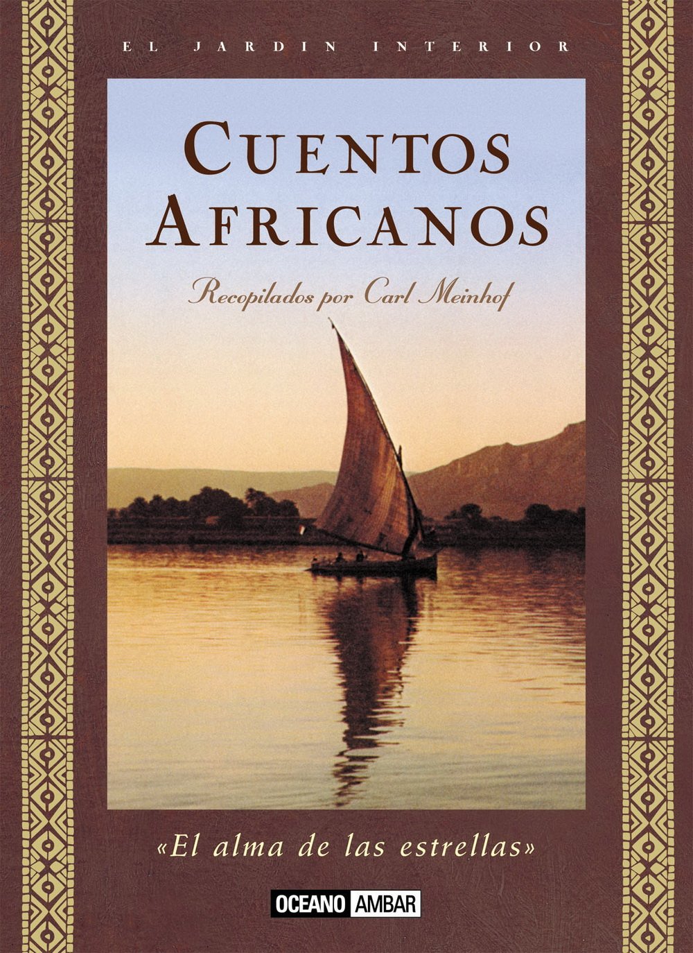 Cuentos Africanos/ African Stories (El Jardn Interior) book