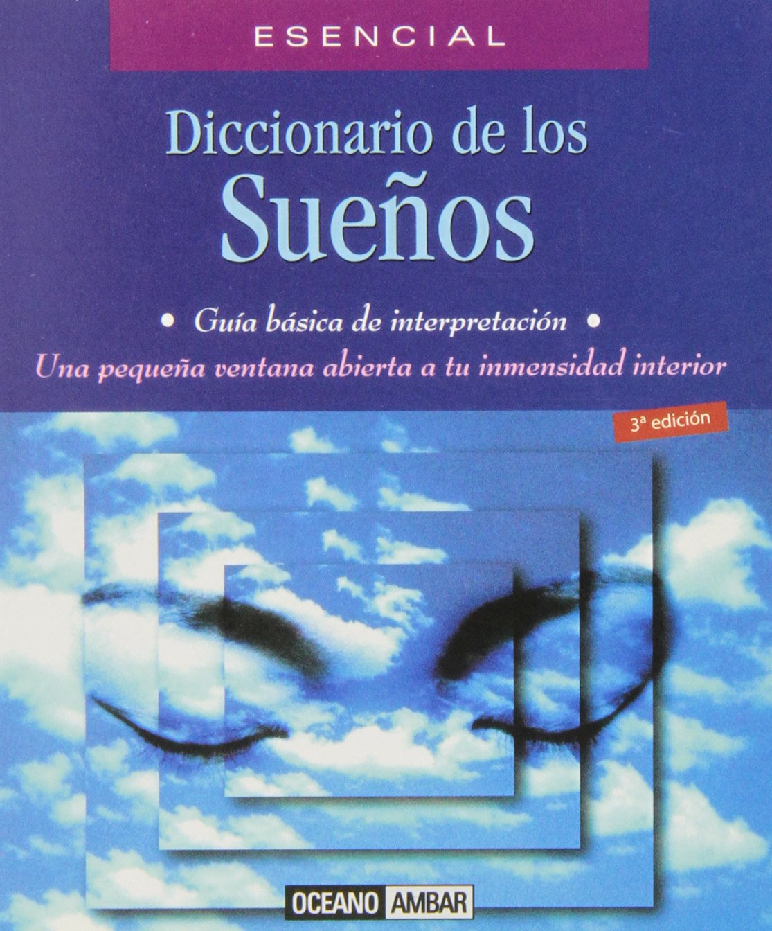 Diccionario Esencial De Los Suenos / Essential Dream Dictionary (El Libro Esencial) book