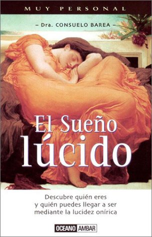 El sueño lúcido (Muy personal) Religion & Esotericism