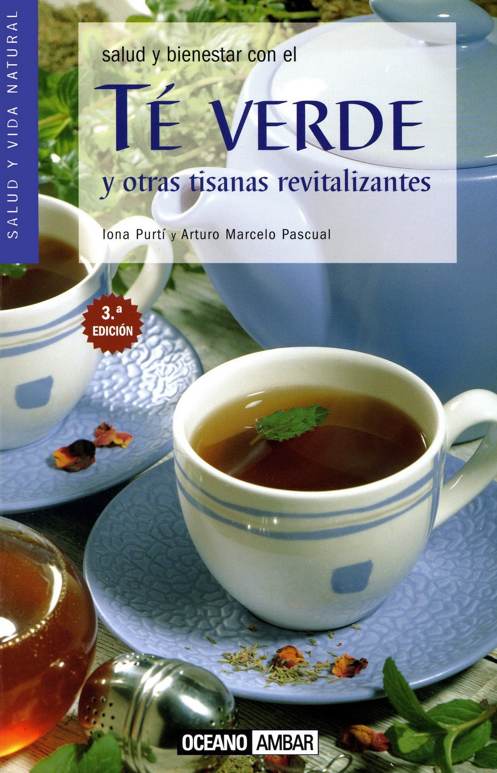 Te verde y otras tisanas revitalizantes book