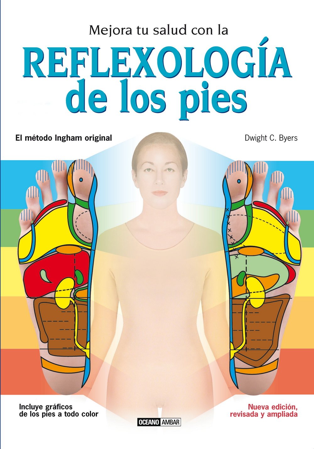 Mejora tu salud con la reflexologia de los pies book