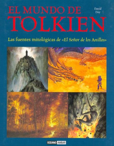 El mundo de Tolkien : las fuentes mitológicas de "El señor de los anillos" Social Sciences