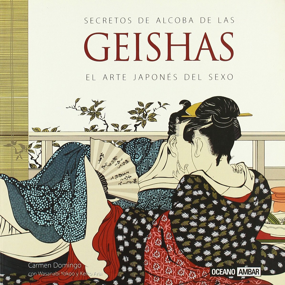 Secretos de alcoba de las geishas book