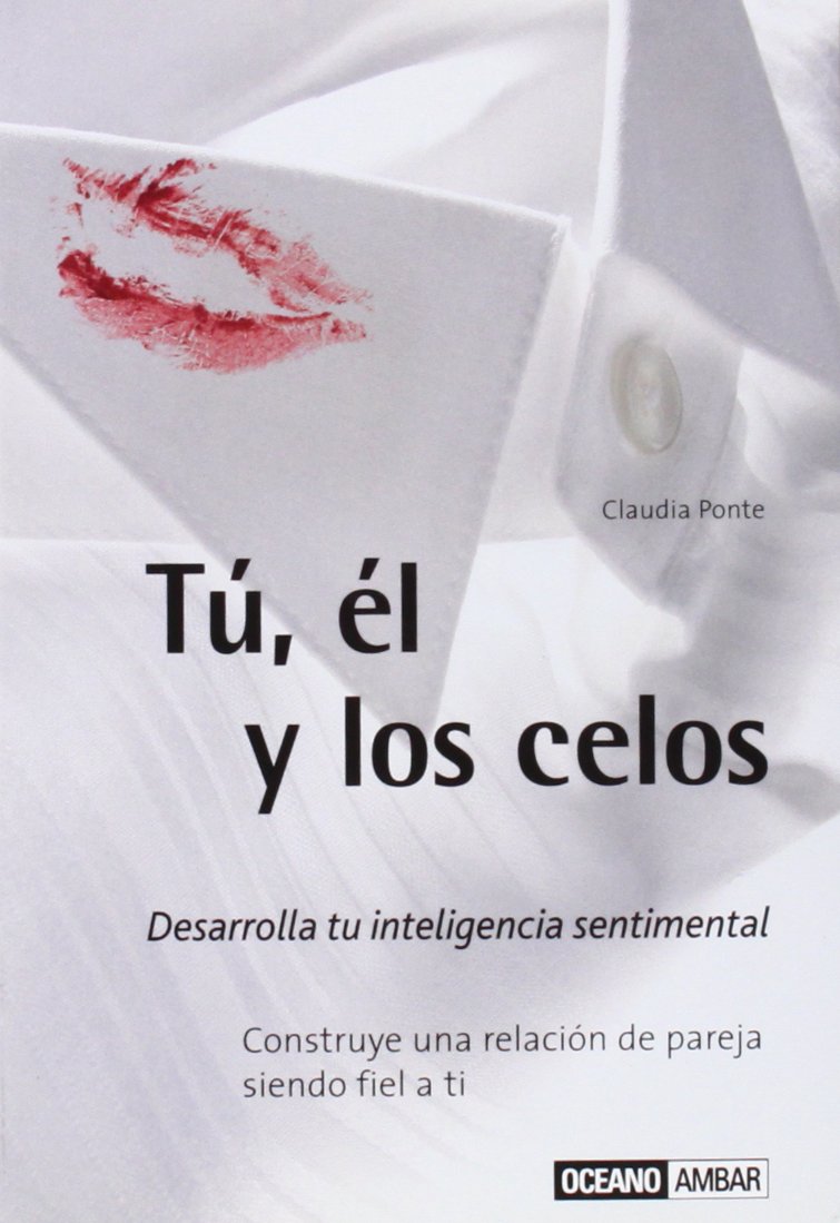 Tú, él y los celos : desarrolla tu inteligencia sentimental (Muy personal) Medicine