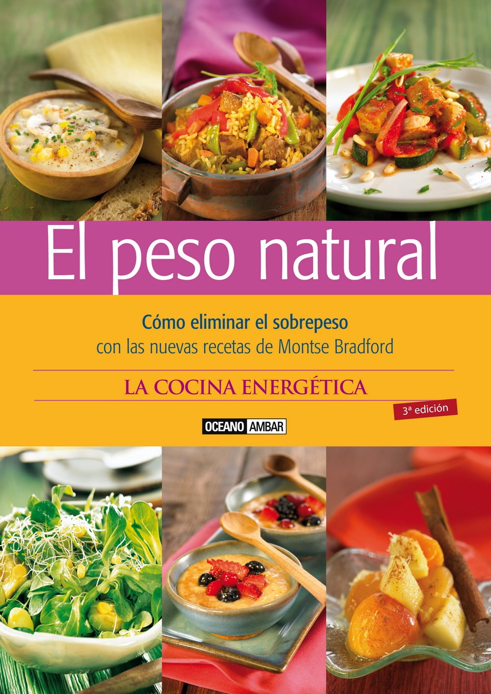 El peso natural : cómo eliminar el sobrepeso (Salud y vida natural) Cooking & Enjoying