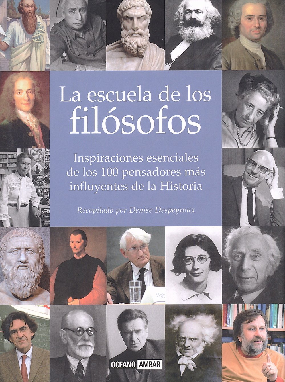 Despeyroux, D: Escuela de los filósofos : inspiraciones esen Philosophy