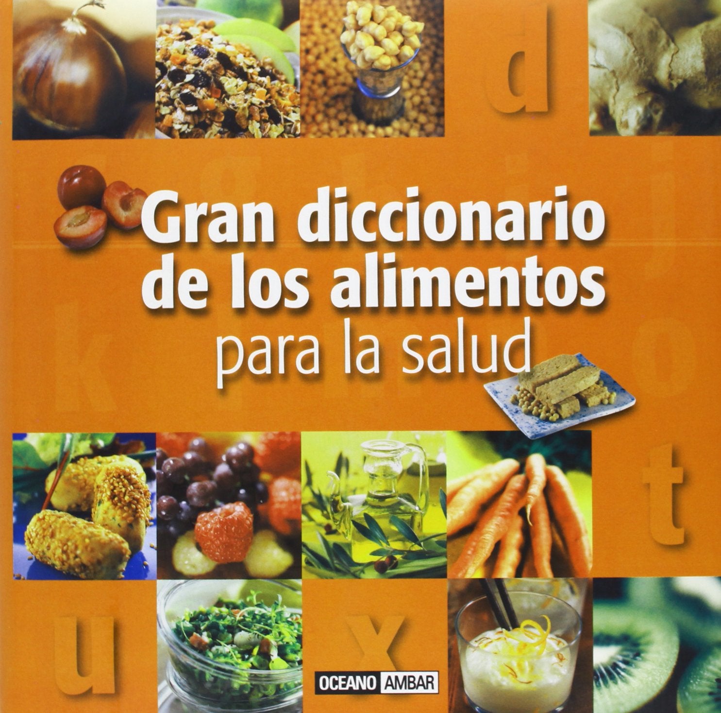 Gran diccionario de los alimentos para la salud Leisure, Home & Garden