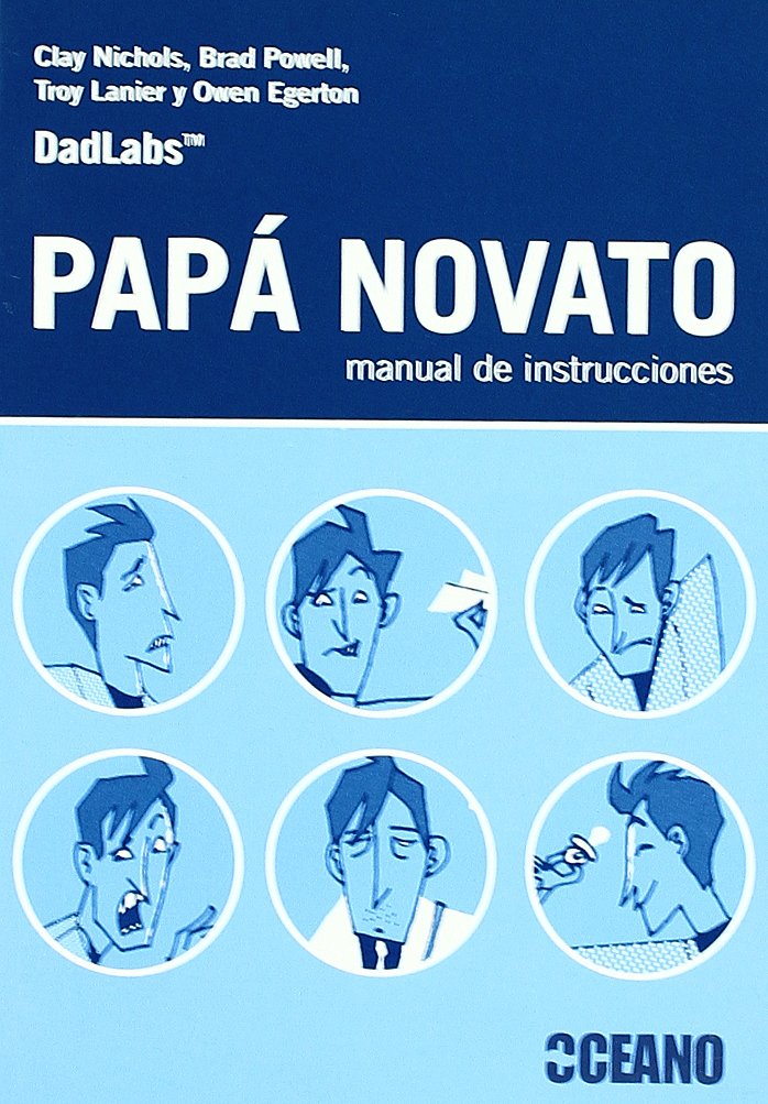 Papá novato : manual de instrucciones (Manuales de instrucciones) Books