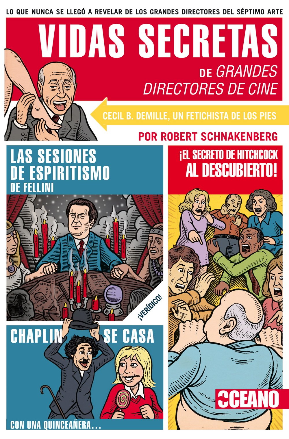 Vidas secretas de grandes directores de cine: Las leyendas de la gran pantalla al descubierto book