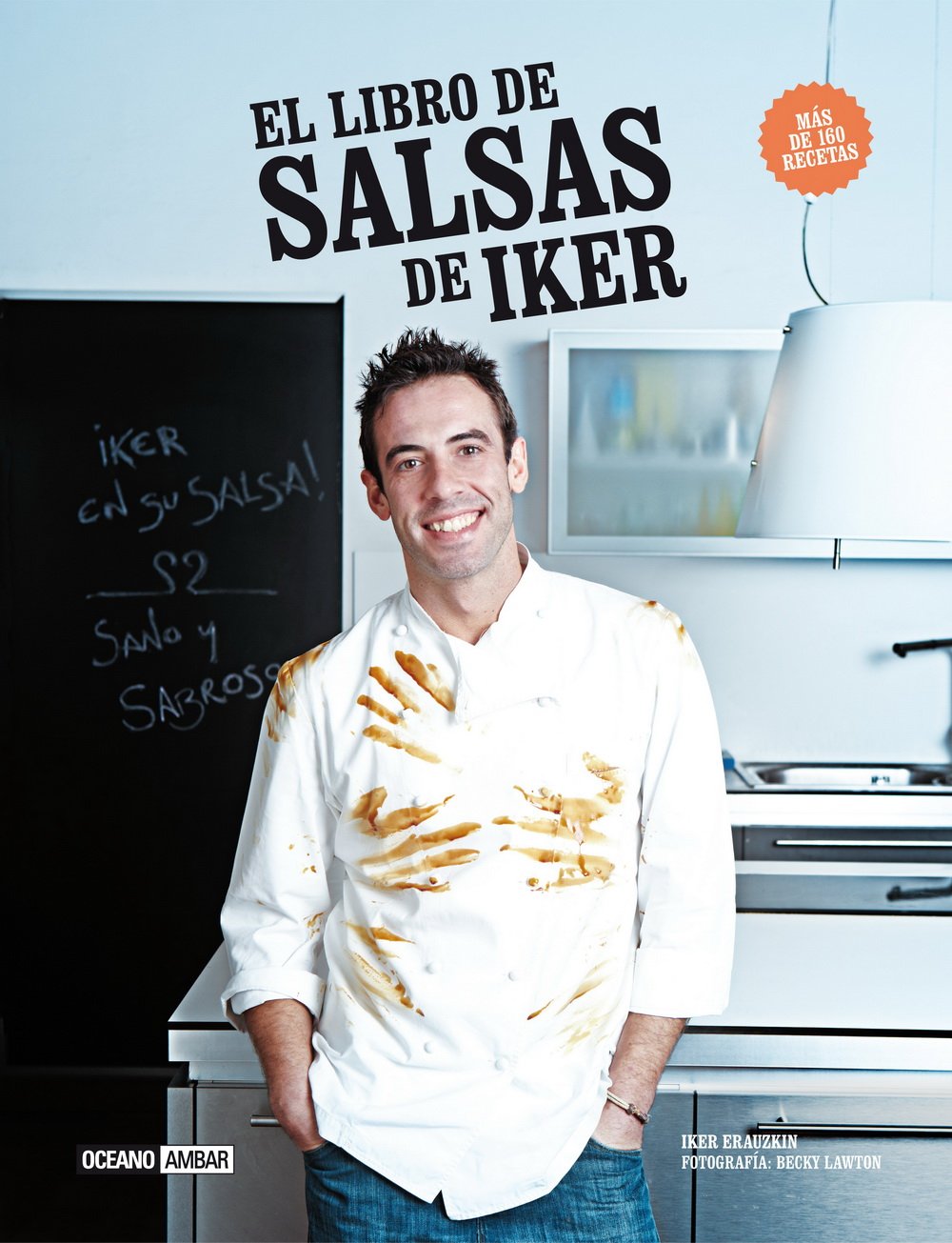 El libro de salsas de Iker (Ilustrados / Cocina) Leisure, Home & Garden
