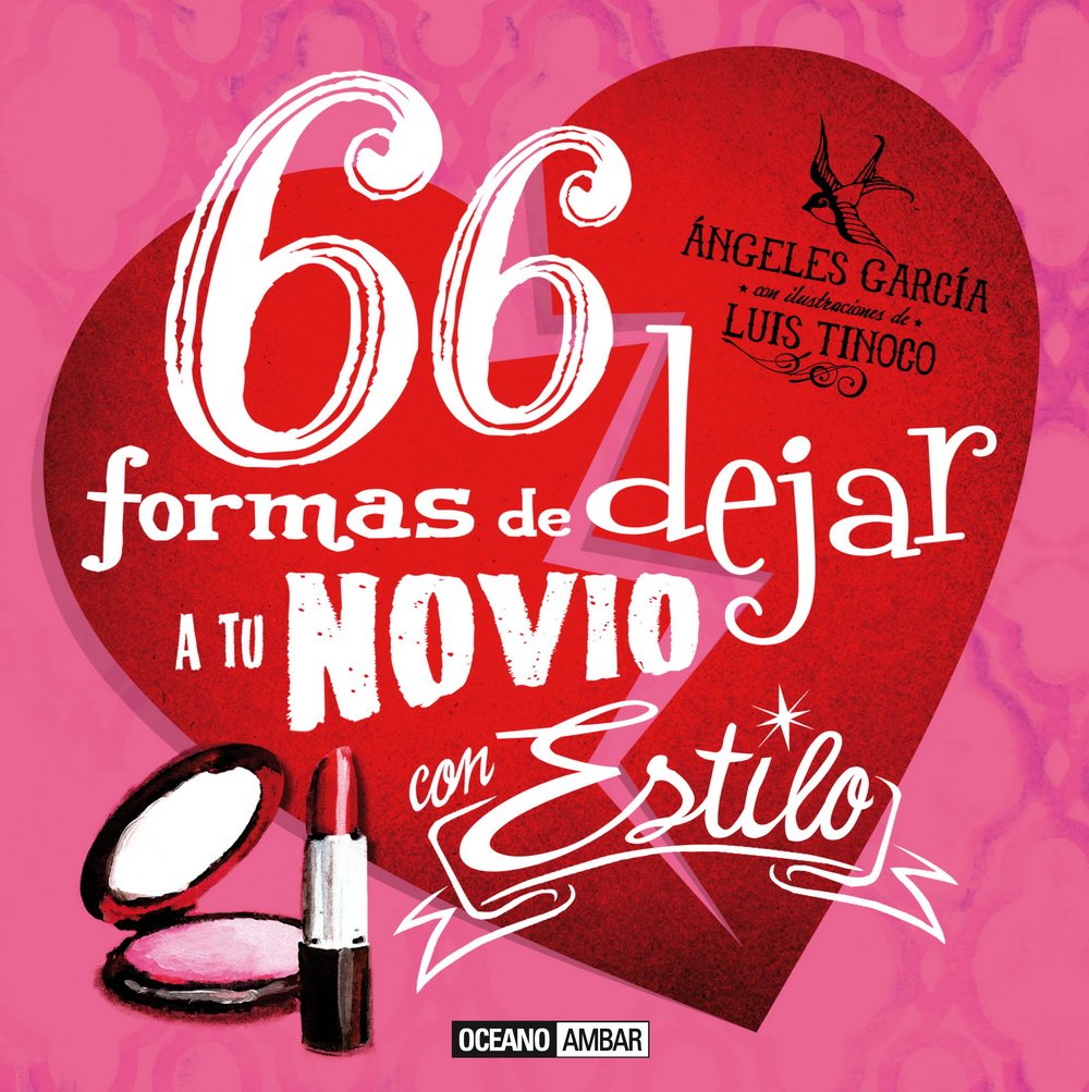 66 formas de dejar a tu novio con estilo (muy personal) Books