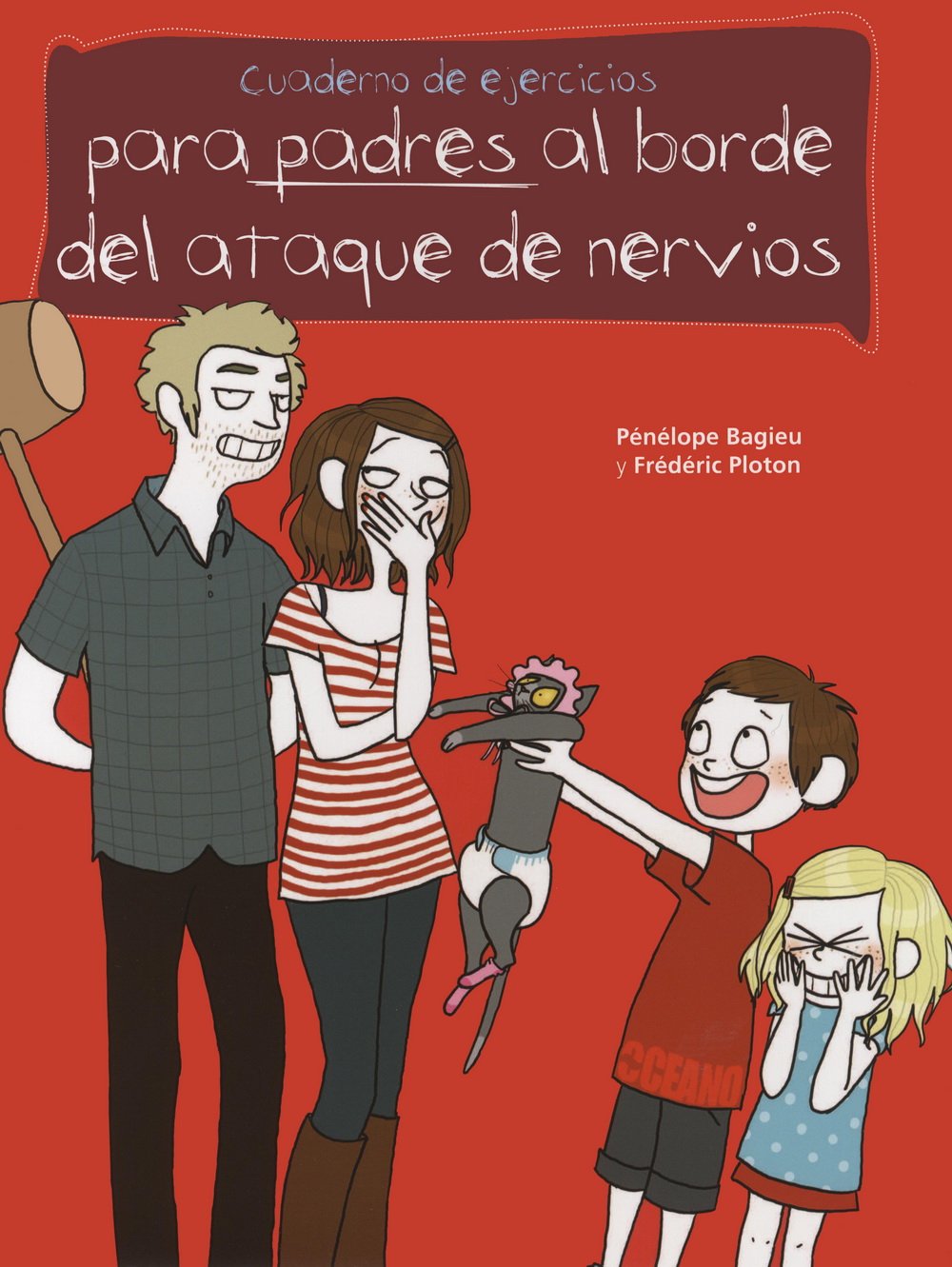 Product Image: Para padres al borde de un ataque de nervios