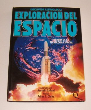 Exploración del espacio (Historia de la tecnologia espacial) book