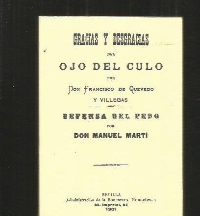 Gracias y desgracias del ojo del culo y defensa del pedo (ed. fac s. de 1901) book