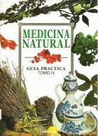 Medicina Natural. Guia practica de las plantas medicinales y la salud nº3 book