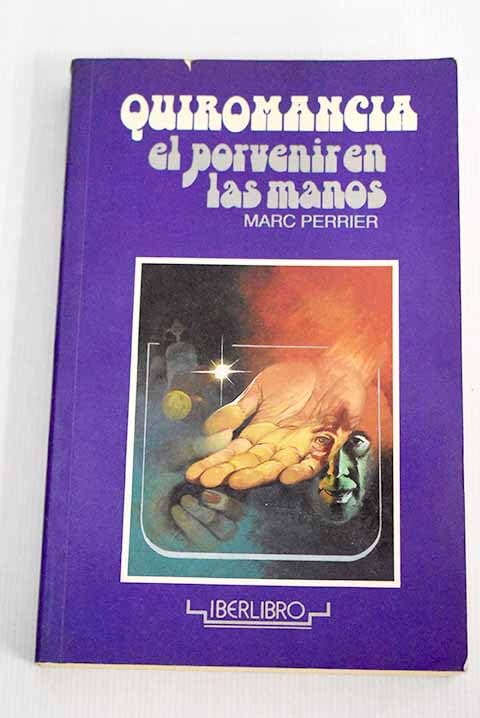 Quiromancia : el porvenir en las manos book