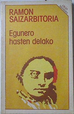 Egunero Hasten Delako book