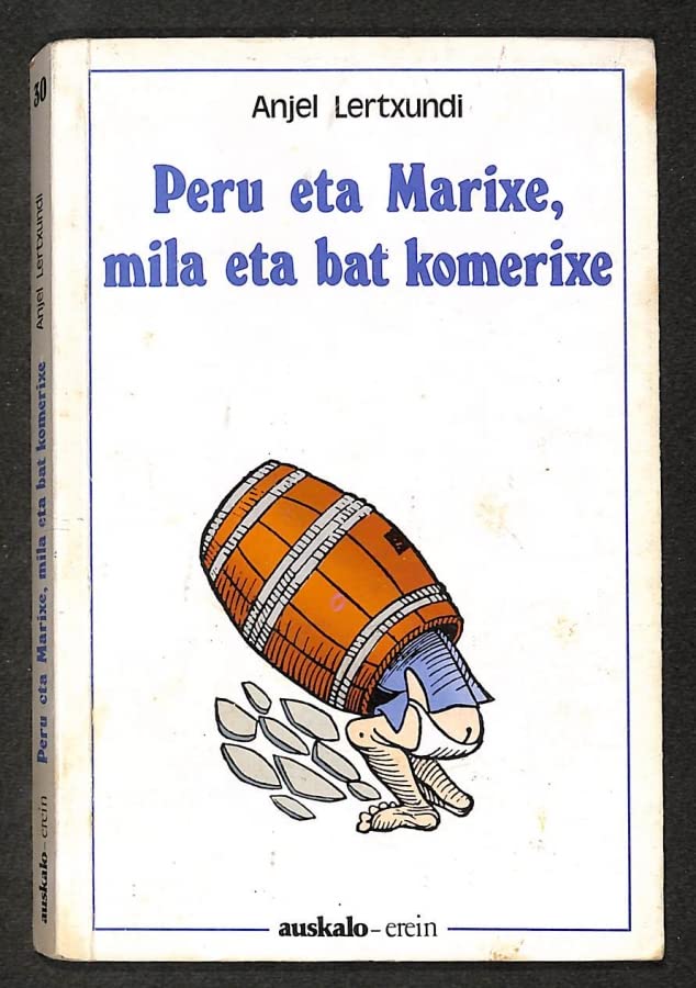 Peru Eta Marixe, Mila Eta Bat Komerixe (Auskalo) Books