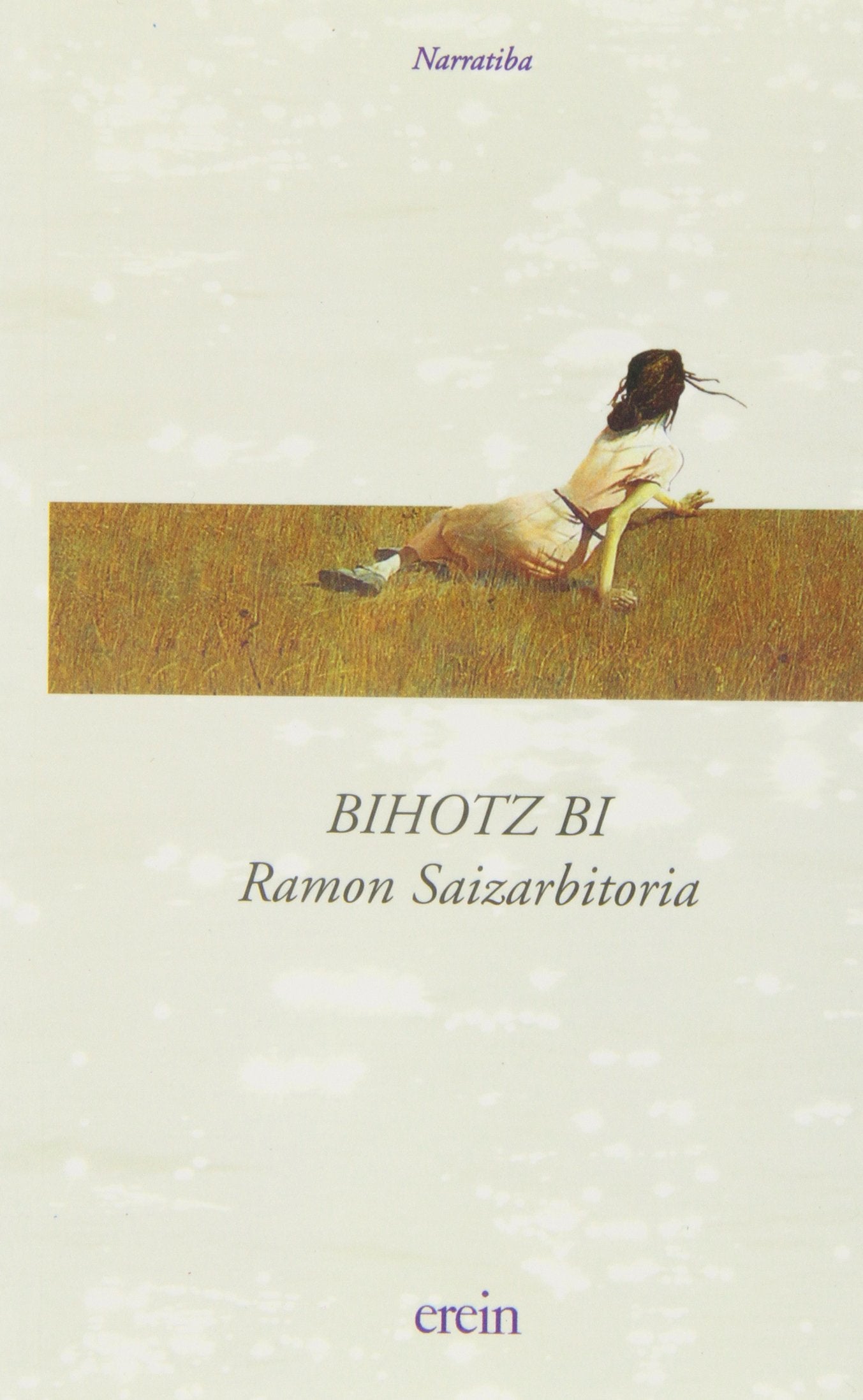 Bihotz bi - gerrako kronikak book