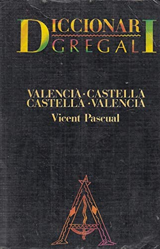 DICCIONARI GREGAL VALENCIÀ-CASTELLÀ CASTELLÀ-VALENCIÀ Books