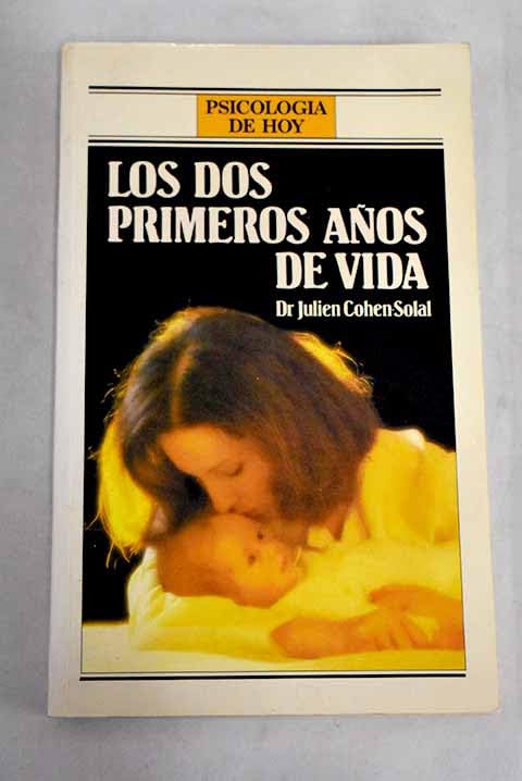 Los DOS Primeros Anos De Vida/the First Two Years book