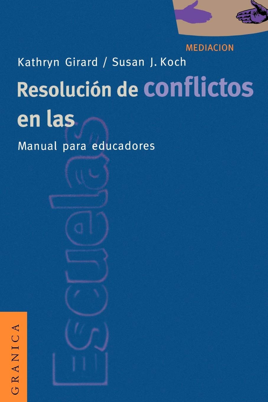 Resolución de Conflictos en las Escuelas book