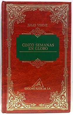 Cinco semanas en globo (Julio verne; t.1) book