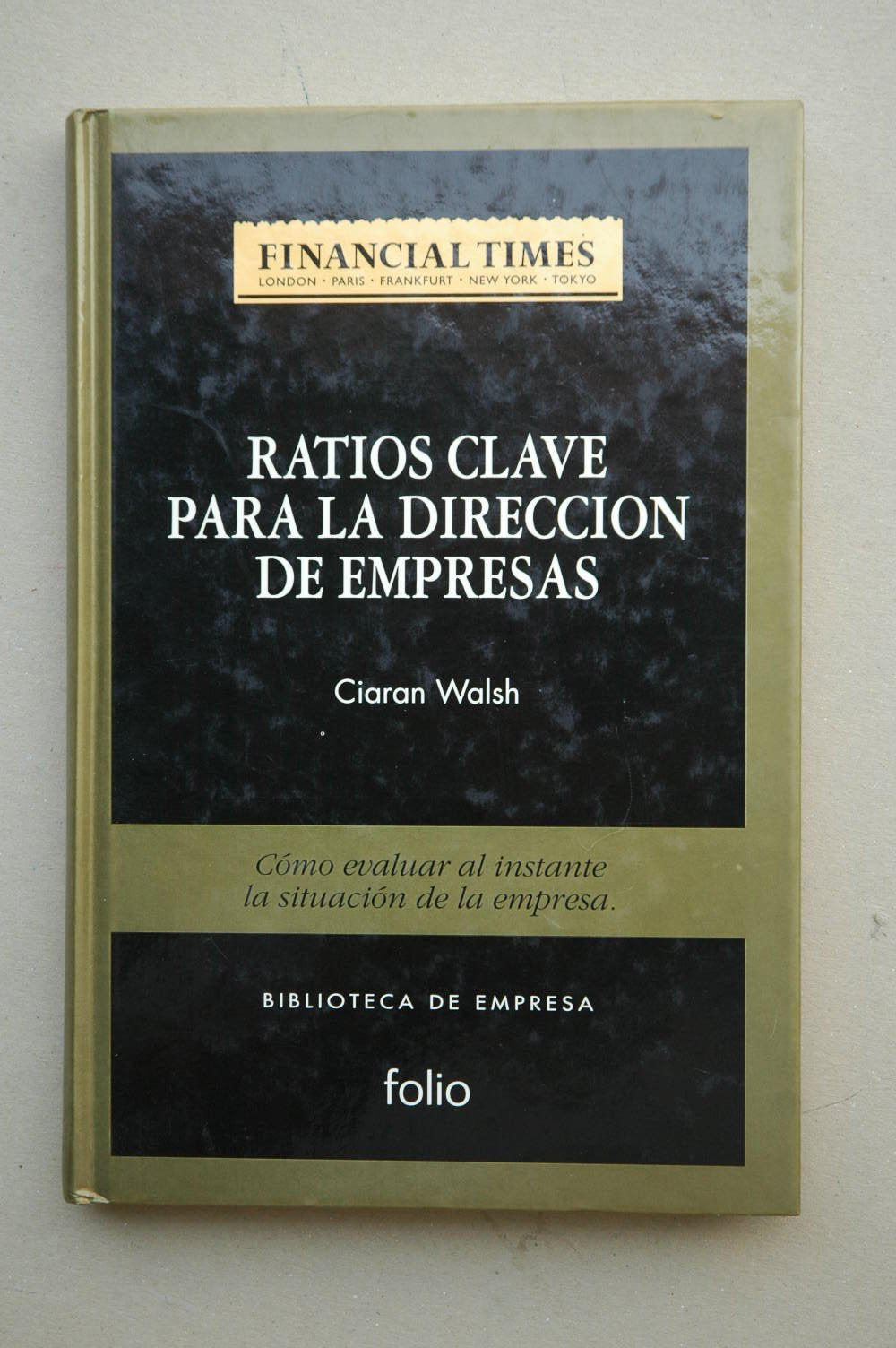 Ratios Clave Para la Direccion de Empresas Books