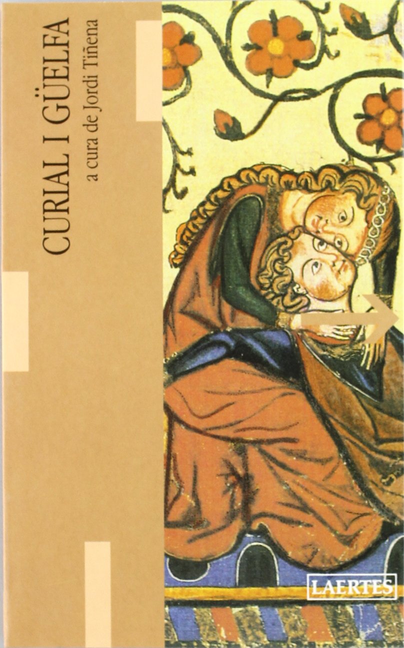 Curial i Güelfa (Lectures i itineraris, Band 5) Historical Fiction