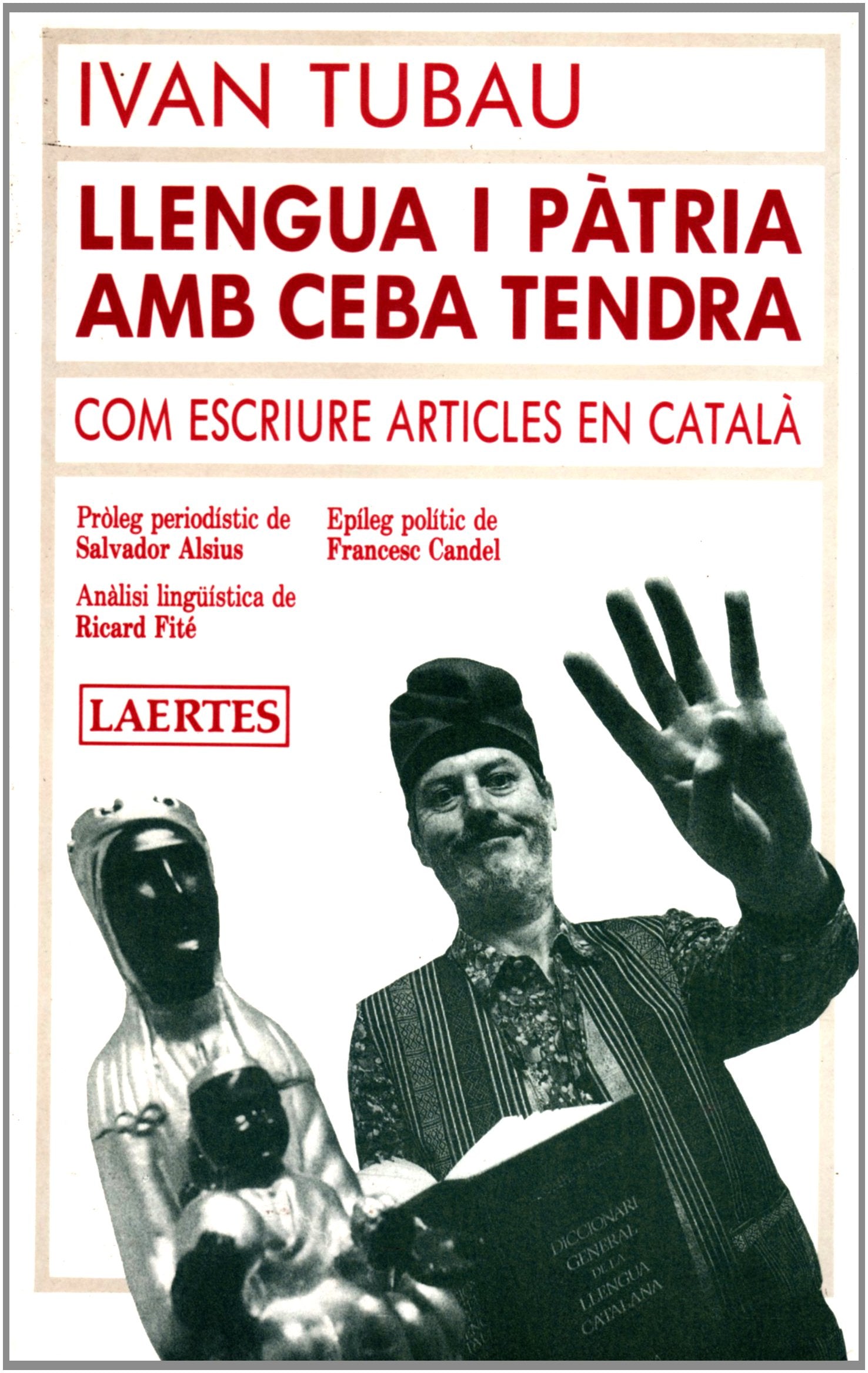Llengua I Patria AMB Ceba Tendra: Com Escriure En Catala book