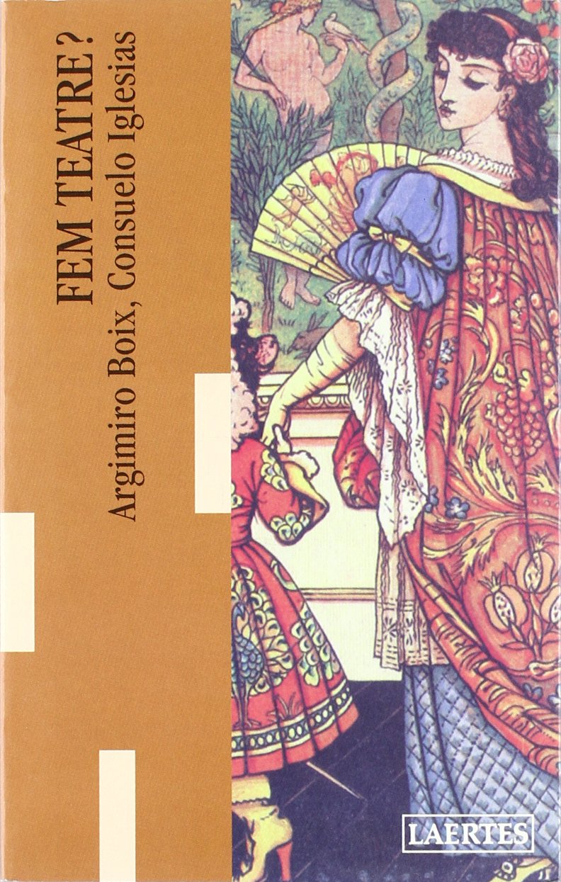 Fem teatre? (Lectures i itineraris, Band 26) Books