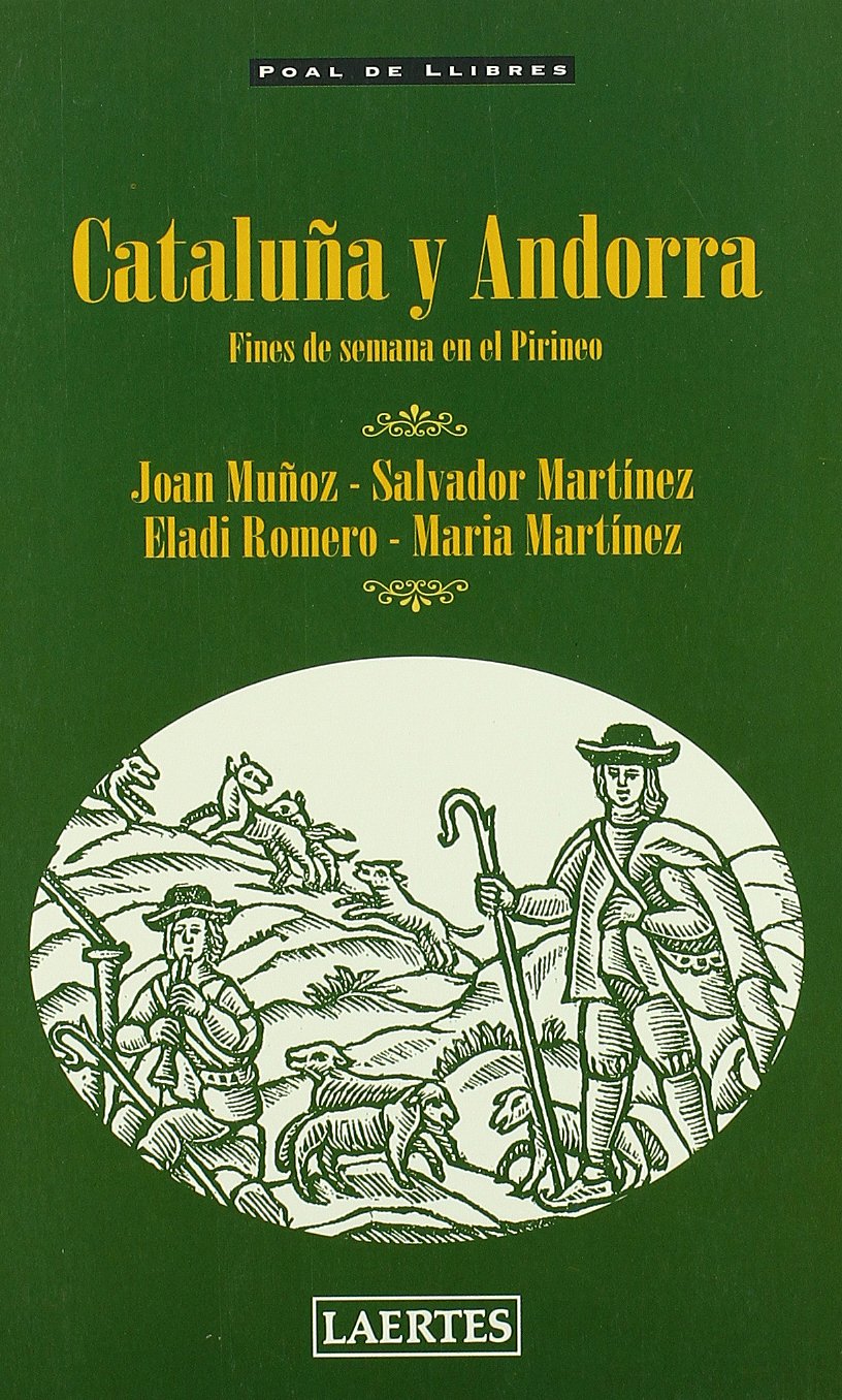 Catalua y Andorra - Fines de Semana En El Pireneo book
