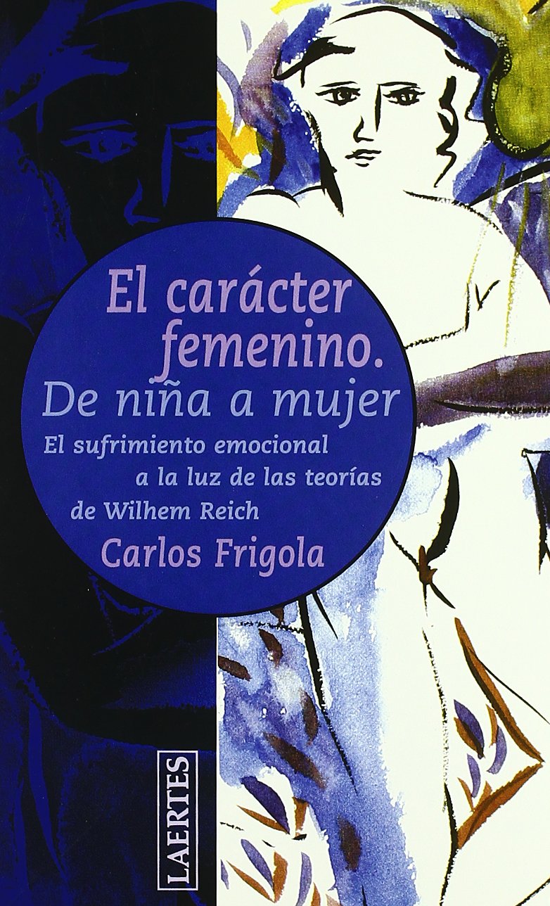 El carácter femenino : de niña a mujer Medicine