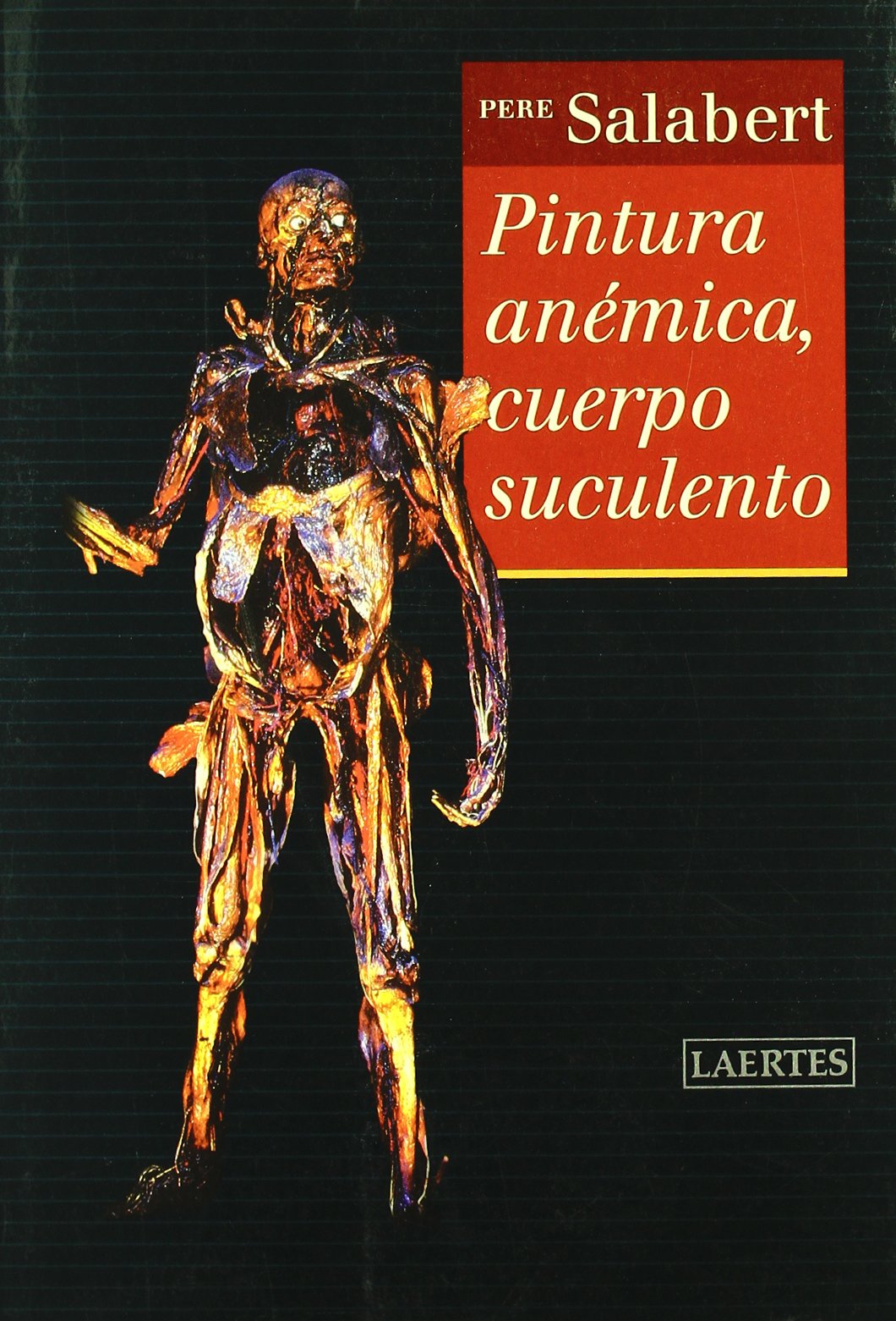 Pintura Anemica, Cuerpo Suculento book