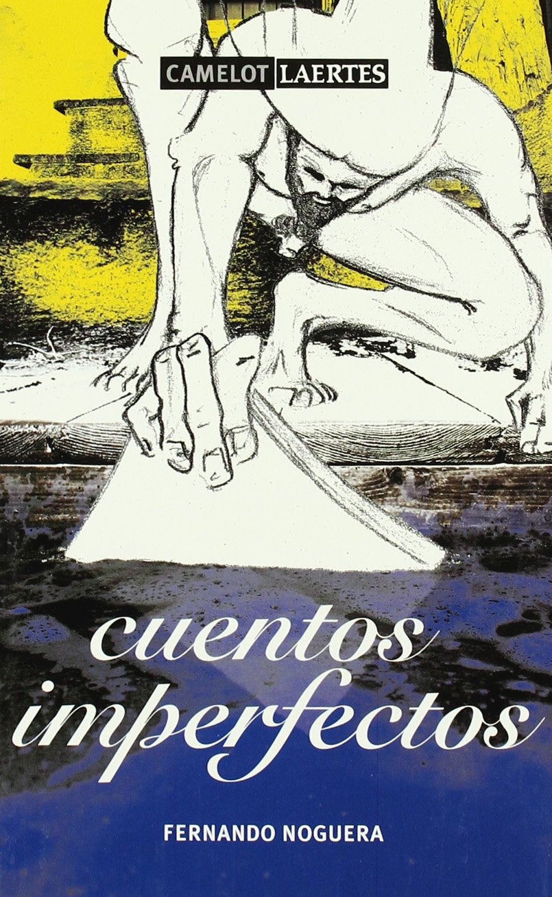 Cuentos imperfectos (Camelot, Band 8) Contemporary literature