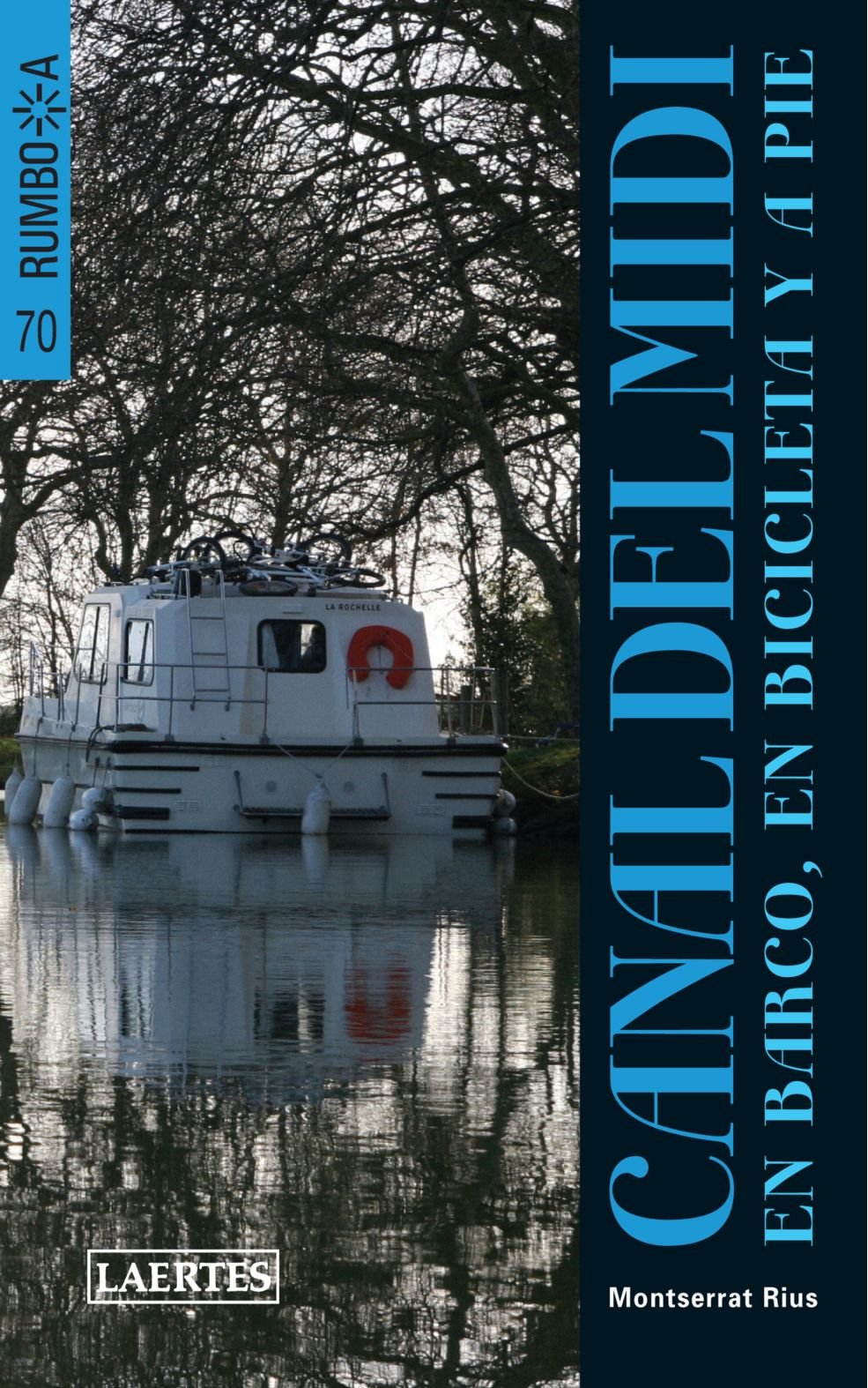 Rumbo A Canal del Midi book