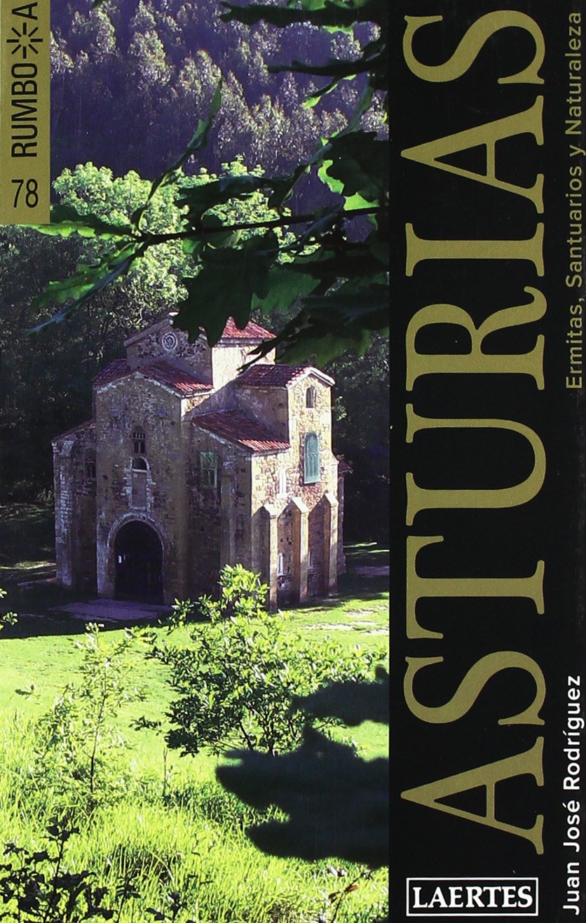 Asturias: Ermitas, santuarios y naturaleza (Rumbo a, Band 78) Leisure, Home & Garden