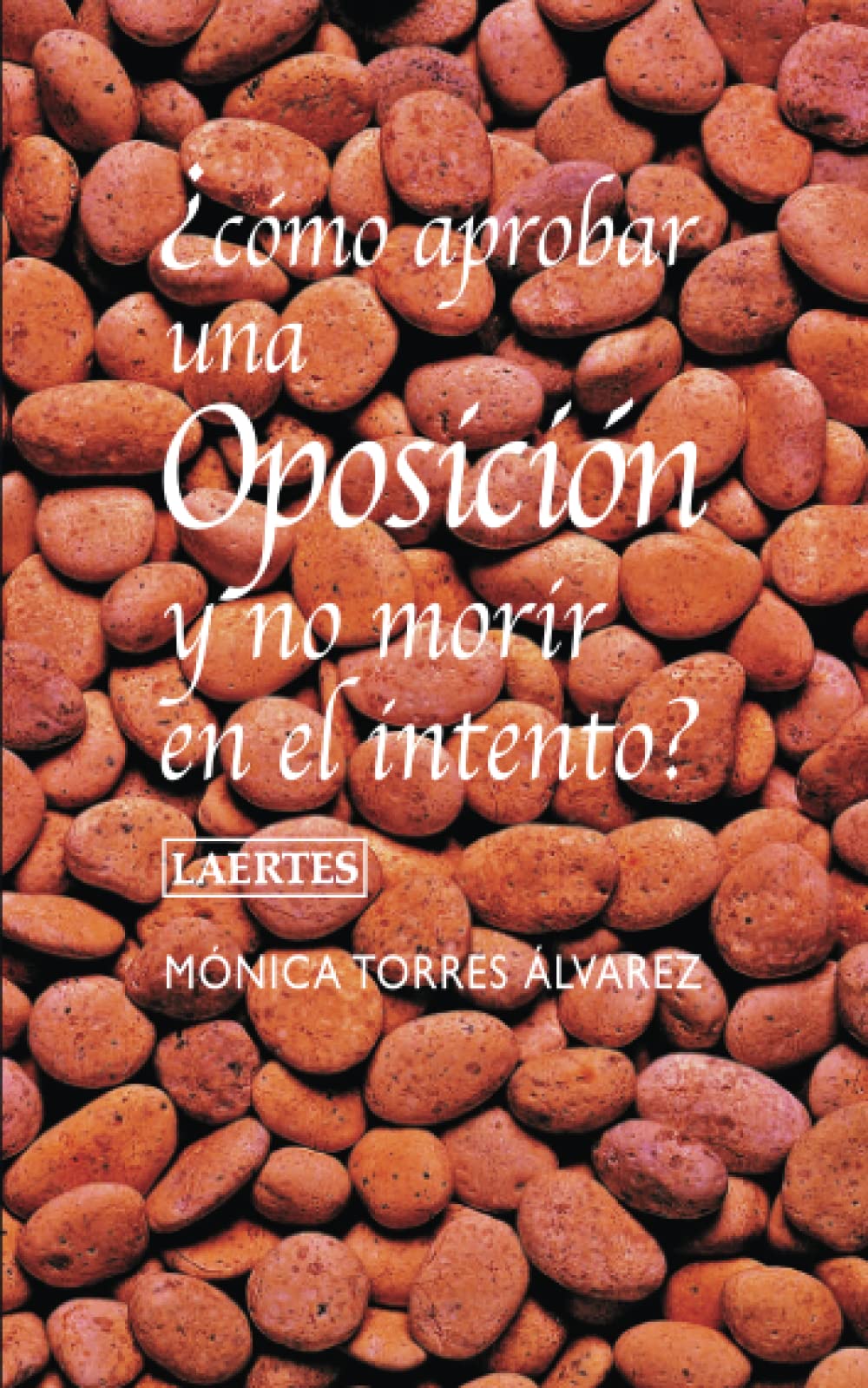 ¿Cómo aprobar una oposición y no morir en el intento? : el antes, durante y después de una oposición para ser profesor de secundaria Business, Finance & Career
