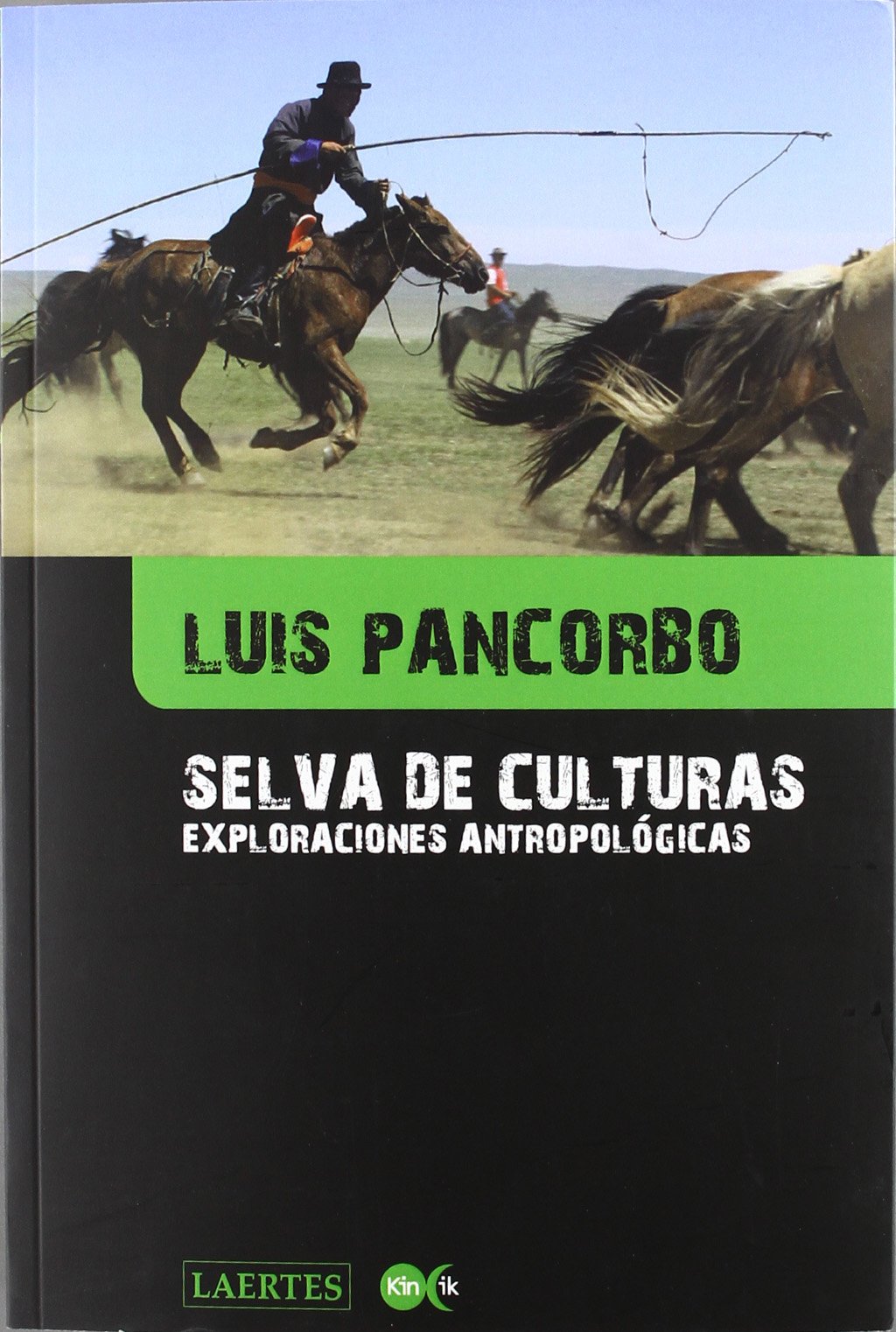 Selva de culturas : exploraciones antropológicas book