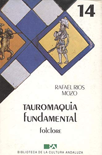 TAUROMAQUIA FUNDAMENTAL. FOLCLORE. Books