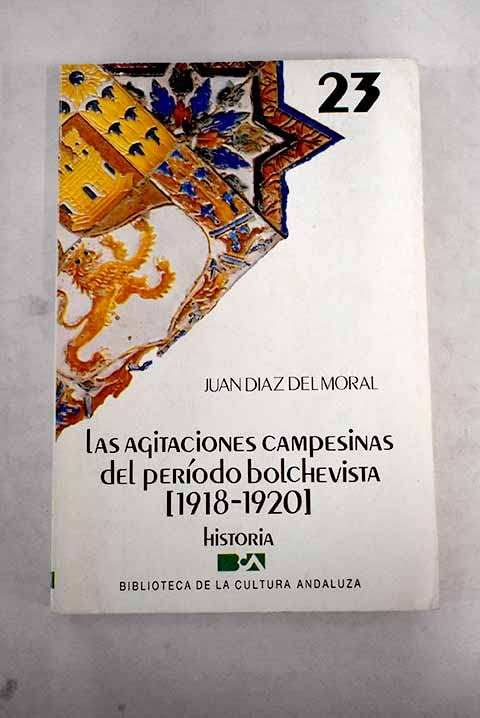 LAS AGITACIONES CAMPESINAS DEL PERIODO BOLCHEVISTA (1918-1920). book