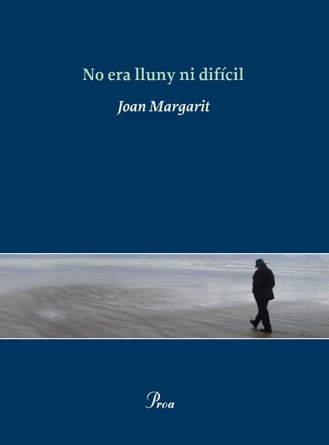 No era lluny ni difícil (OSSA MENOR) Contemporary literature