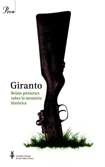 Giranto: Relats pirinencs sobre la memòria històrica (A TOT VENT-BETA) Contemporary literature